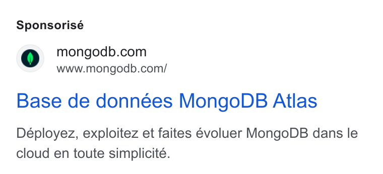 MongoDB ad on Google Ads: www.mongodb.com/ Base de donnees Mongo DB Atlas Déployez, exploitez et faites évoluer Mongo DB dans le cloud en toute simplicite.