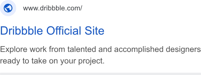 Dribbble ad on Google Ads: Dribbble Official Site Explore work from talented and accomplished designers ready to take on your project.