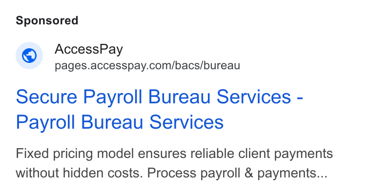 AccessPay ad on Google Ads: Secure Payroll Bureau Services - Payroll Bureau Services Fixed pricing model ensures reliable client payments without hidden costs. Process payroll & payments...
