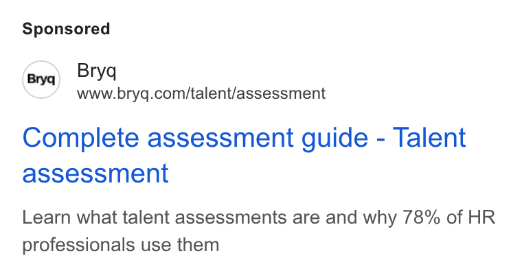 Bryq ad on Google Ads: Complete assessment guide - Talent assessment Learn what talent assessments are and why 78% of HR professionals use them