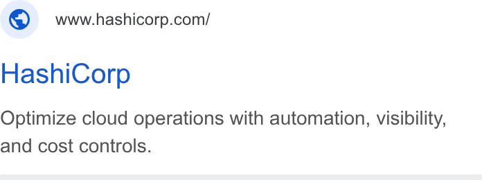 HashiCorp ad on Google Ads: Hashi Corp Optimize cloud operations with automation, visibility, and cost controls.
