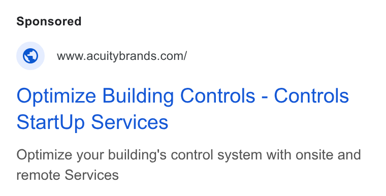 Acuity Brands ad on Google Ads: Optimize Building Controls - Controls Start Up Services Optimize your building's control system with onsite and remote Services