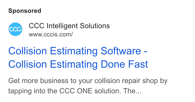 CCC Intelligent Solutions ad on Google Ads: Collision Estimating Software - Collision Estimating Done Fast Get more business to your collision repair shop by tapping into the CCC ONE solution. The...