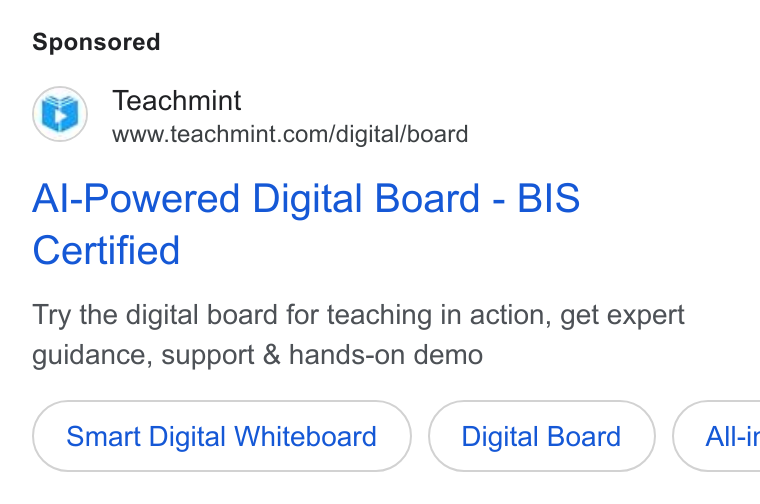 Teachmint ad on Google Ads: Al-Powered Digital Board - BIS Certified Try the digital board for teaching in action, get expert guidance, support & hands-on demo Smart Digital Whiteboard Digital Board }( All-ir