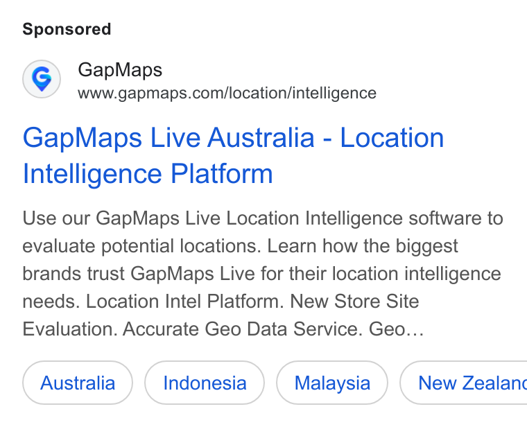 GapMaps ad on Google Ads: Gap Maps Live Australia - Location Intelligence Platform Use our Gap Maps Live Location Intelligence software to evaluate potential locations. Learn how the biggest brands trust Gap Maps Live for their location intelligence needs. Location Intel Platform. New Store Site Evaluation. Accurate Geo Data Service. Geo...