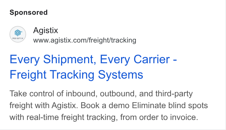 Agistix ad on Google Ads: Every Shipment, Every Carrier - Freight Tracking Systems Take control of inbound, outbound, and third-party freight with Agistix. Book a demo Eliminate blind spots with real-time freight tracking, from order to invoice.