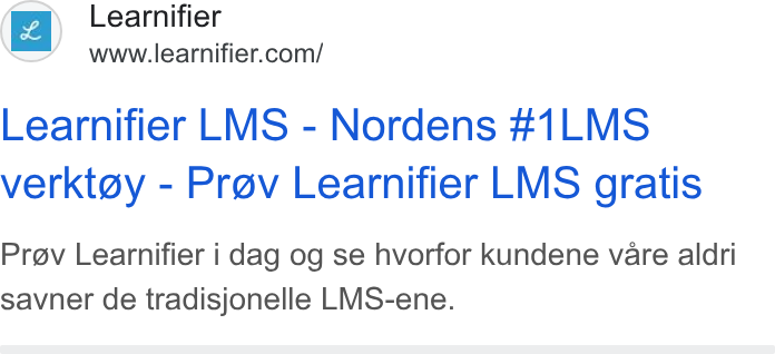 Learnifier ad on Google Ads: Meare ier com! Learnifier LMS - Nordens #1LMS verktgy - Prov Learnifier LMS gratis Prov Learnifier i dag og se hvorfor kundene vare aldri savner de tradisjonelle LMS-ene.