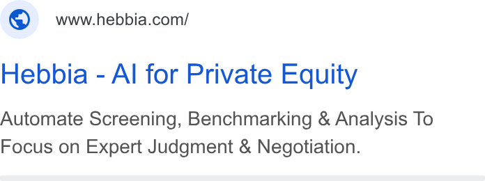 Hebbia ad on Google Ads: Hebbia - Al for Private Equity Automate Screening, Benchmarking & Analysis To Focus on Expert Judgment & Negotiation.