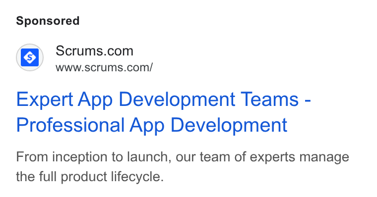 Scrums.com ad on Google Ads: www.scrums.com/ Expert App Development Teams - Professional App Development From inception to launch, our team of experts manage the full product lifecycle.