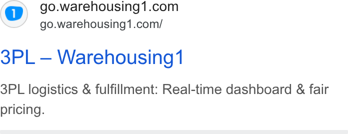 Warehousing1 ad on Google Ads: go.warehousing1.com/ 3PL— Warehousing1 3PL logistics & fulfillment: Real-time dashboard & fair pricing.