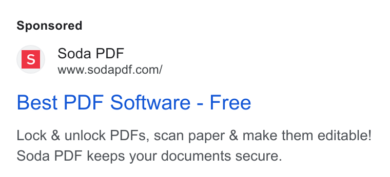 Soda PDF ad on Google Ads: Best PDF Software - Free Lock & unlock PDFs, scan paper & make them editable! Soda PDF keeps your documents secure.