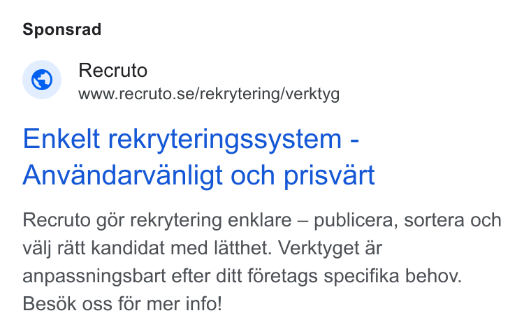 Recruto ad on Google Ads: Sponsrad Enkelt rekryteringssystem - Anvandarvanligt och prisvart Recruto g6r rekrytering enklare — publicera, sortera och valj ratt kandidat med latthet. Verktyget ar anpassningsbart efter ditt foretags specifika behov. Besok oss fér mer info!