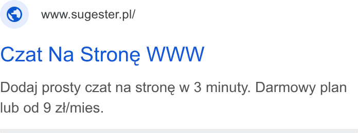 Sugester ad on Google Ads: Czat Na Strone WWW Dodaj prosty czat na strone w 3 minuty. Darmowy plan lub od 9 zi/mies.