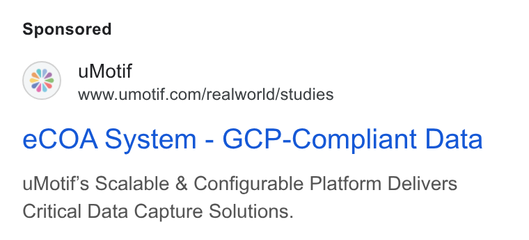 uMotif ad on Google Ads: e COA System - GCP-Compliant Data u Motif’s Scalable & Configurable Platform Delivers Critical Data Capture Solutions.