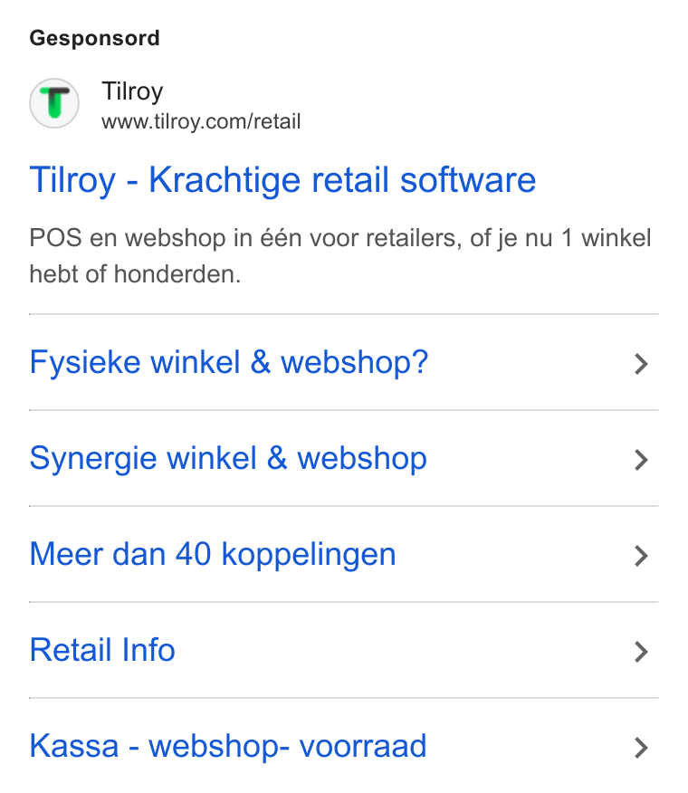 Tilroy ad on Google Ads: Gesponsord Tilroy - Krachtige retail software POS en webshop in é6n voor retailers, of je nu 1 winkel hebt of honderden. Fysieke winkel & webshop? > Synergie winkel & webshop > Meer dan 40 koppelingen > Retail Info > Kassa - webshop- voorraad >