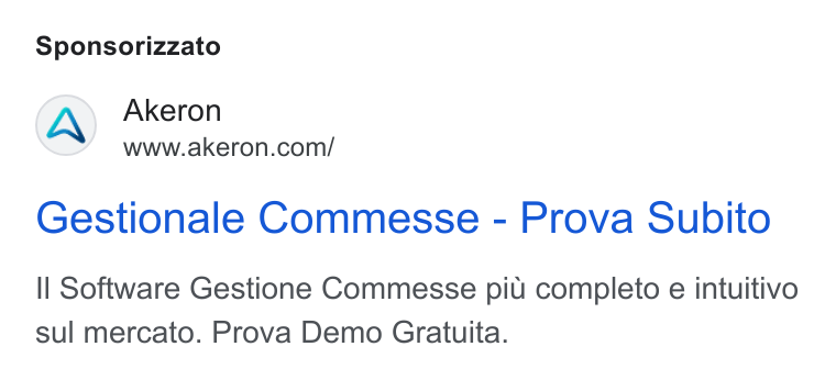 Akeron ad on Google Ads: Sponsorizzato Gestionale Commesse - Prova Subito ll Software Gestione Commesse piu completo e intuitivo sul mercato. Prova Demo Gratuita.