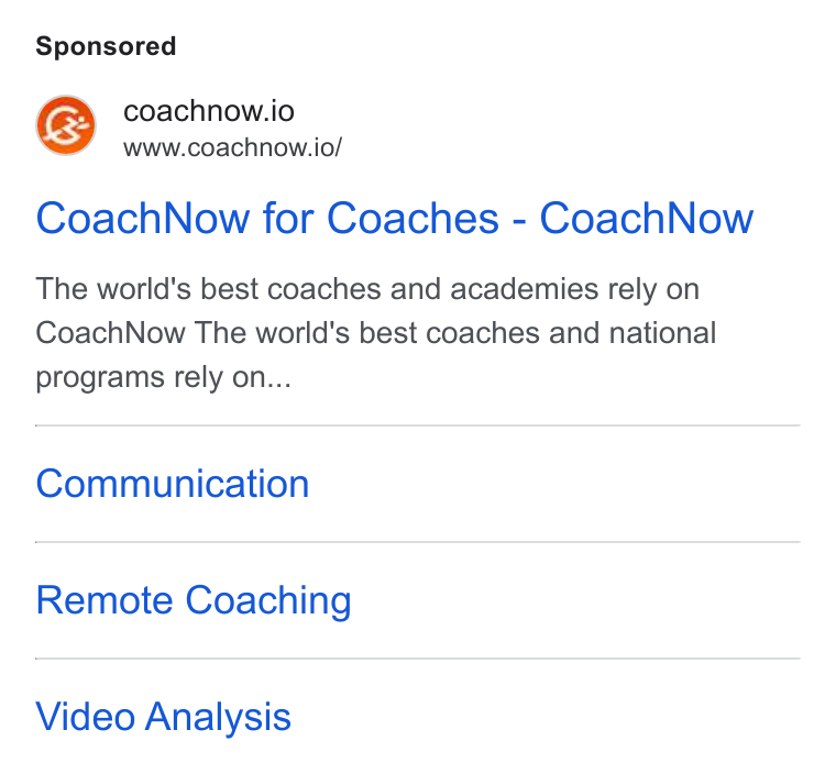 CoachNow ad on Google Ads: @ coachnow.io www.coachnow.io/ Coach Now for Coaches - Coach Now The world's best coaches and academies rely on Coach Now The world’s best coaches and national programs rely on... Communication Remote Coaching Video Analysis