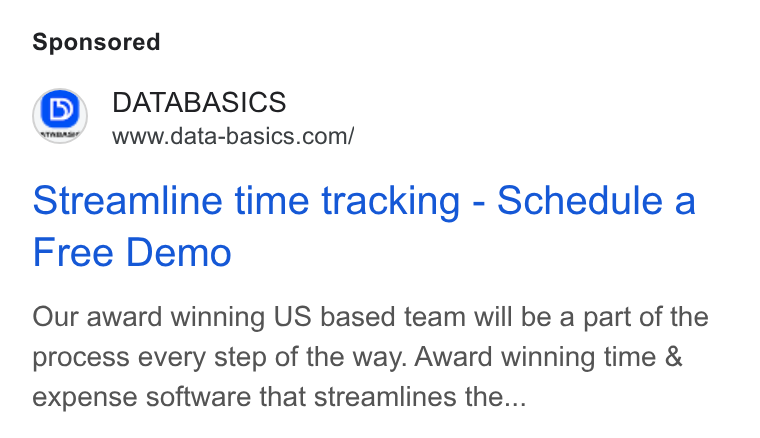 DATABASICS ad on Google Ads: Streamline time tracking - Schedule a Free Demo Our award winning US based team will be a part of the process every step of the way. Award winning time & expense software that streamlines the...