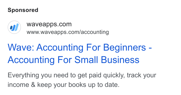 Wave HQ ad on Google Ads: www.waveapps.com/accounting Wave: Accounting For Beginners - Accounting For Small Business Everything you need to get paid quickly, track your income & keep your books up to date.