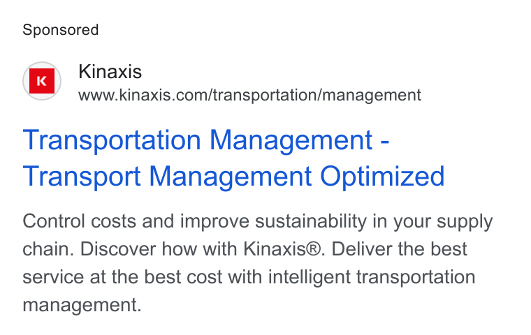 Kinaxis ad on Google Ads: Transportation Management - Transport Management Optimized Control costs and improve sustainability in your supply chain. Discover how with Kinaxis®. Deliver the best service at the best cost with intelligent transportation management.