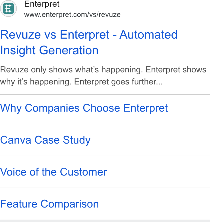 Enterpret ad on Google Ads: Revuze vs Enterpret - Automated Insight Generation Revuze only shows what’s happening. Enterpret shows why it’s happening. Enterpret goes further... Why Companies Choose Enterpret Canva Case Study Voice of the Customer Feature Comparison