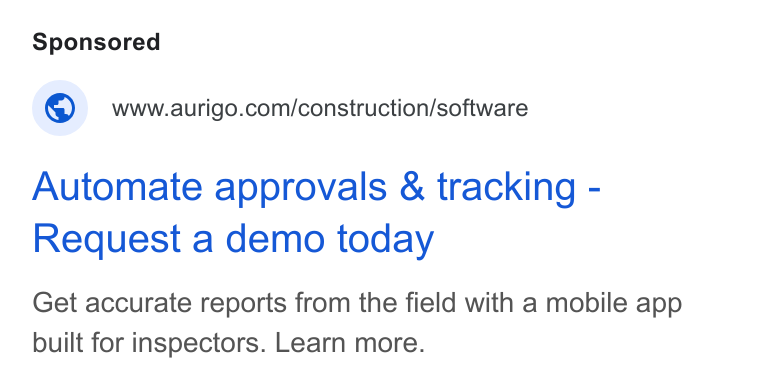 Aurigo Software Technologies ad on Google Ads: Automate approvals & tracking - Request a demo today Get accurate reports from the field with a mobile app built for inspectors. Learn more.