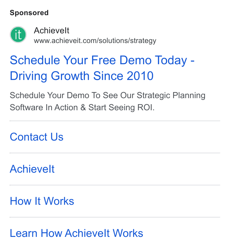 AchieveIt ad on Google Ads: Schedule Your Free Demo Today - Driving Growth Since 2010 Schedule Your Demo To See Our Strategic Planning Software In Action & Start Seeing ROI. Contact Us Achievelt How It Works Learn How Achievelt Works