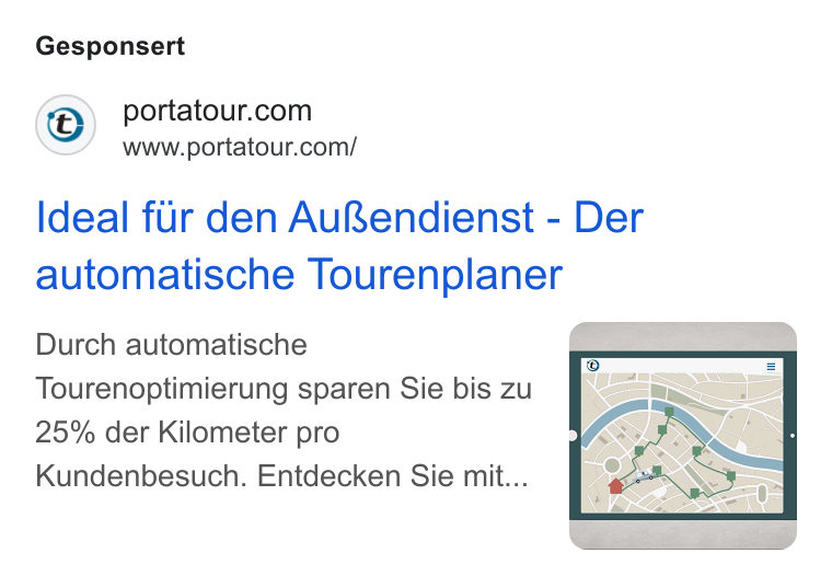 portatour ad on Google Ads: www.portatour.com/ Ideal fur den Au Rendienst - Der automatische Tourenplaner Durch automatische Tourenoptimierung sparen Sie bis zu 25% der Kilometer pro Kundenbesuch. Entdecken Sie mit...