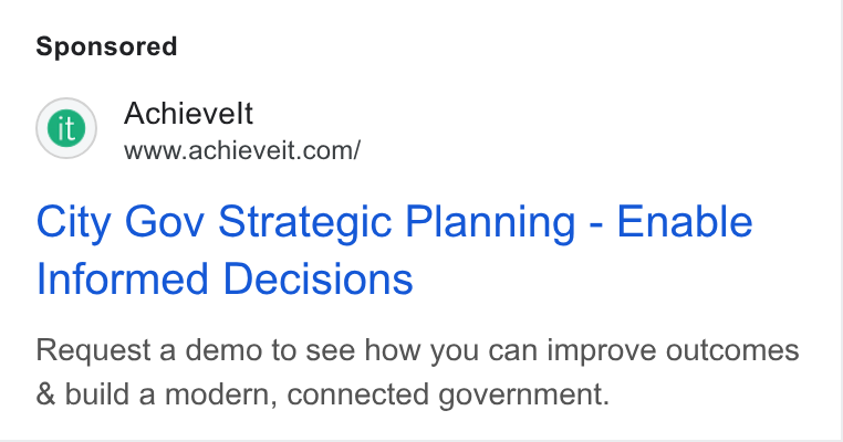 AchieveIt ad on Google Ads: City Gov Strategic Planning - Enable Informed Decisions Request a demo to see how you can improve outcomes & build a modern, connected government.