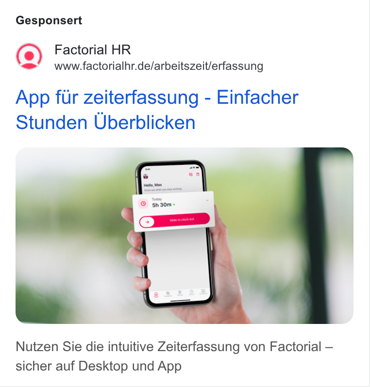 Factorial ad on Google Ads: Gesponsert App fur zeiterfassung - Einfacher Stunden Uberblicken Nutzen Sie die intuitive Zeiterfassung von Factorial — sicher auf Desktop und App