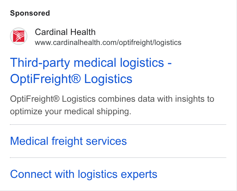 Cardinal Health ad on Google Ads: Third-party medical logistics - Opti Freight® Logistics Opti Freight® Logistics combines data with insights to optimize your medical shipping. Medical freight services Connect with logistics experts