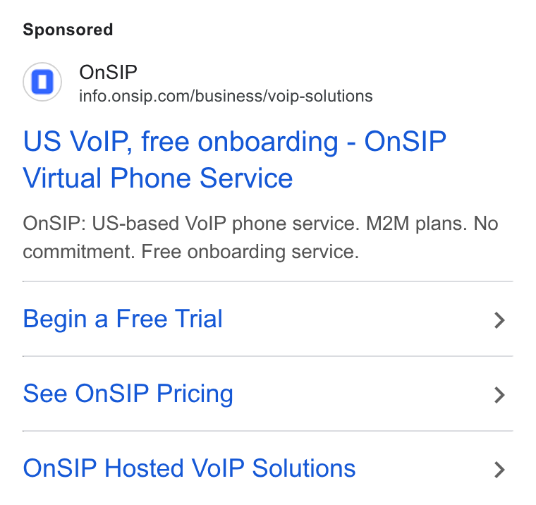 OnSIP ad on Google Ads: US Vo IP, free onboarding - On SIP Virtual Phone Service On SIP: US-based Vo IP phone service. M2M plans. No commitment. Free onboarding service. Begin a Free Trial > See On SIP Pricing > On SIP Hosted Vo IP Solutions >