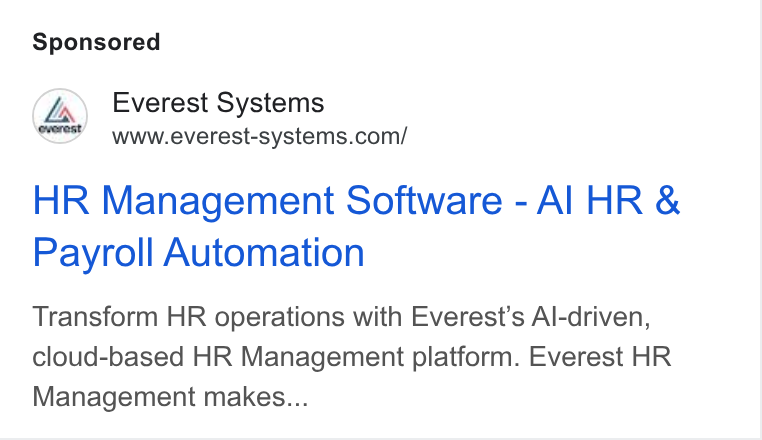 The F Suite ad on Google Ads: HR Management Software - Al HR & Payroll Automation Transform HR operations with Everest’s Al-driven, cloud-based HR Management platform. Everest HR Management makes...