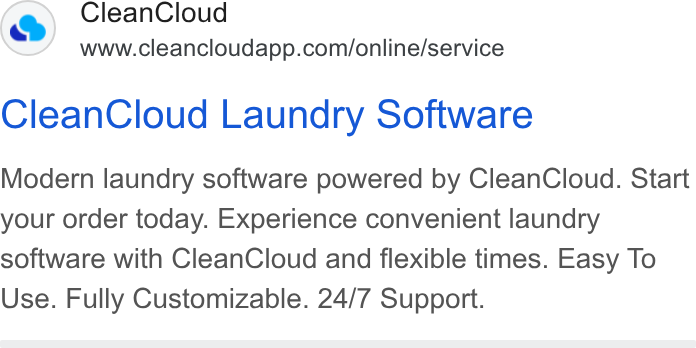 CleanCloud ad on Google Ads: Clean Cloud Laundry Software Modern laundry software powered by Clean Cloud. Start your order today. Experience convenient laundry software with Clean Cloud and flexible times. Easy To Use. Fully Customizable. 24/7 Support.