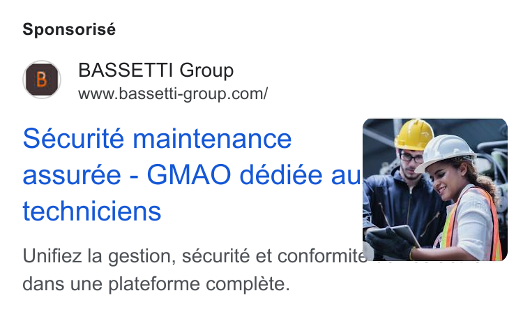 BASSETTI France ad on Google Ads: Sponsorisé Sécurité maintenance assuree - GMAO dédiée au woe is techniciens Unifiez la gestion, sécurité et conformité. dans une plateforme complete.