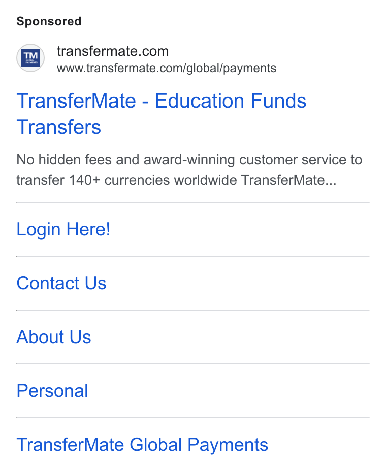 TransferMate ad on Google Ads: www.transfermate.com/global/payments Transfer Mate - Education Funds Transfers No hidden fees and award-winning customer service to transfer 140+ currencies worldwide Transfer Mate... Login Here! Contact Us About Us Personal Transfer Mate Global Payments