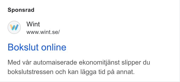 Wint ad on Google Ads: Sponsrad Bokslut online Med var automaiserade ekonomitjanst slipper du bokslutstressen och kan lagga tid pa annat.