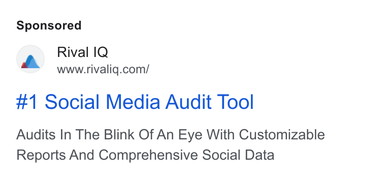 Rival IQ ad on Google Ads: #1 Social Media Audit Tool Audits In The Blink Of An Eye With Customizable Reports And Comprehensive Social Data