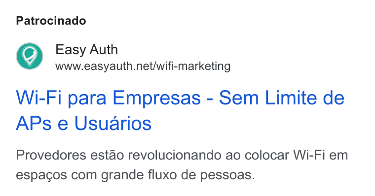Easy Auth ad on Google Ads: Patrocinado Wi-Fi para Empresas - Sem Limite de APs e Usuarios Provedores estao revolucionando ao colocar Wi-Fi em espacos com grande fluxo de pessoas.