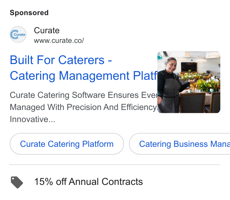 Curate ad on Google Ads: Built For Caterers - Catering Management Plat Curate Catering Software Ensures Eve a Y Managed With Precision And Efficiency] Innovative... Curate Catering Platform }( Catering Business Mane > 15% off Annual Contracts