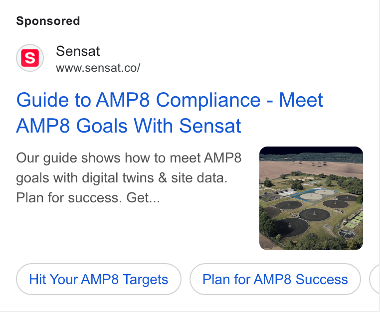 Sensat ad on Google Ads: Guide to AMP8 Compliance - Meet AMP8 Goals With Sensat Our guide shows how to meet AMP8 goals with digital twins & site data. Plan for success. Get... Hit Your AMP8 Targets Plan for AMP8 Success