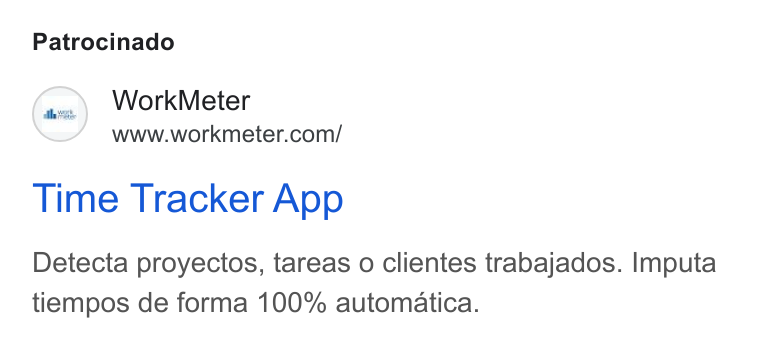 WorkMeter ad on Google Ads: Patrocinado Time Tracker App Detecta proyectos, tareas o clientes trabajados. Imputa tiempos de forma 100% automatica.