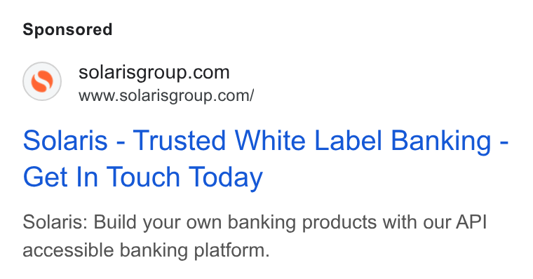 Solaris SE ad on Google Ads: www.solarisgroup.com/ Solaris - Trusted White Label Banking - Get In Touch Today Solaris: Build your own banking products with our API accessible banking platform.