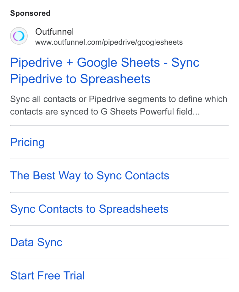 Outfunnel ad on Google Ads: Pipedrive + Google Sheets - Sync Pipedrive to Spreasheets Sync all contacts or Pipedrive segments to define which contacts are synced to G Sheets Powerful field... Pricing The Best Way to Sync Contacts Sync Contacts to Spreadsheets Data Sync Start Free Trial