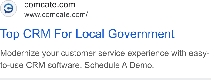Comcate ad on Google Ads: www.comcate.com/ Top CRM For Local Government Modernize your customer service experience with easy- to-use CRM software. Schedule A Demo.