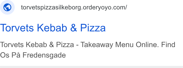OrderYOYO ad on Google Ads: Torvets Kebab & Pizza Torvets Kebab & Pizza - Takeaway Menu Online. Find Os Pa Fredensgade
