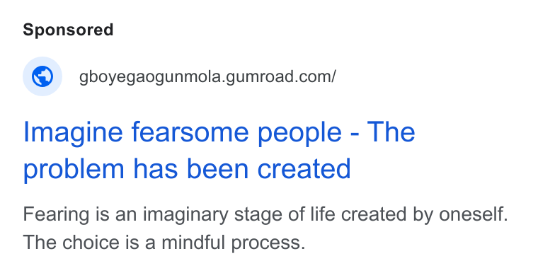 Penetester Squad ad on Google Ads: Imagine fearsome people - The problem has been created Fearing is an imaginary stage of life created by oneself. The choice is a mindful process.