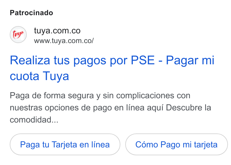 Tuya ad on Google Ads: www.tuya.com.co/ Realiza tus pagos por PSE - Pagar mi cuota Tuya Paga de forma segura y sin complicaciones con nuestras opciones de pago en linea aqui Descubre la comodidad... Paga tu Tarjeta en linea Cémo Pago mi tarjeta