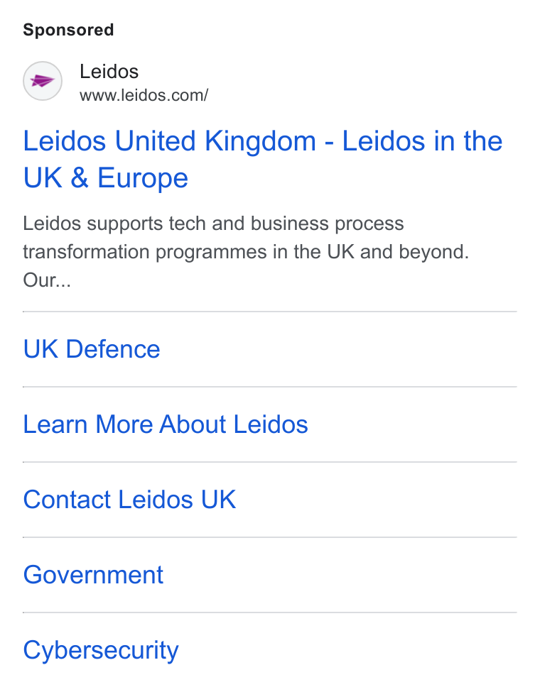 Leidos ad on Google Ads: Leidos United Kingdom - Leidos in the UK & Europe Leidos supports tech and business process transformation programmes in the UK and beyond. Our... UK Defence Learn More About Leidos Contact Leidos UK Government Cybersecurity