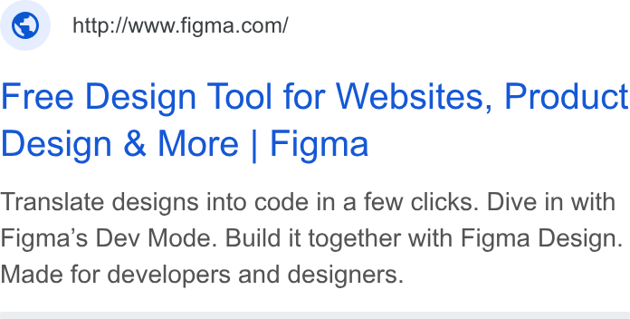 Figma ad on Google Ads: Free Design Tool for Websites, Product Design & More | Figma Translate designs into code in a few clicks. Dive in with Figma’s Dev Mode. Build it together with Figma Design. Made for developers and designers.